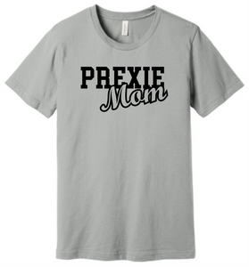 Prexie Mom Bella Canvas T-Shirt