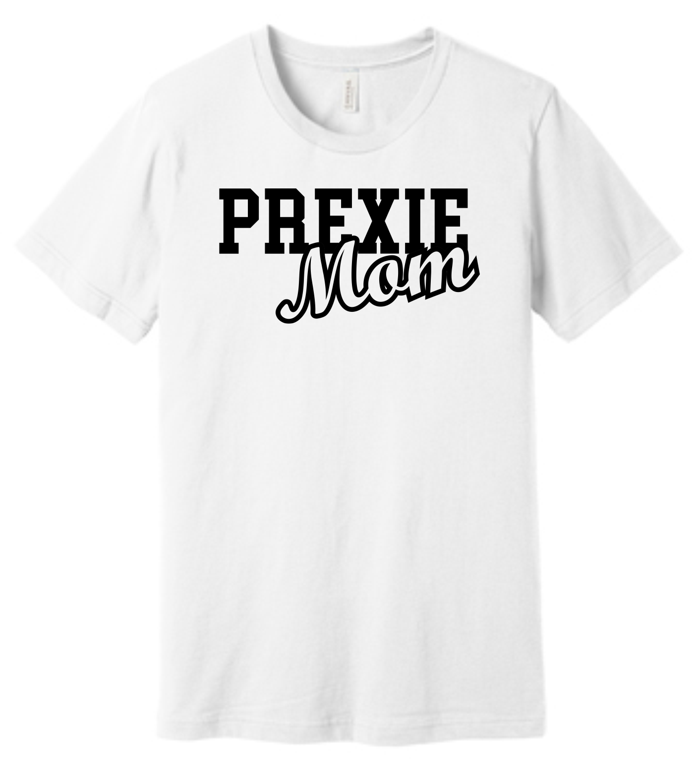 Prexie Mom Bella Canvas T-Shirt