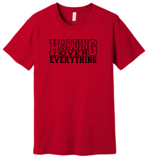 Harding Over Everything Bella Canvas T-Shirt