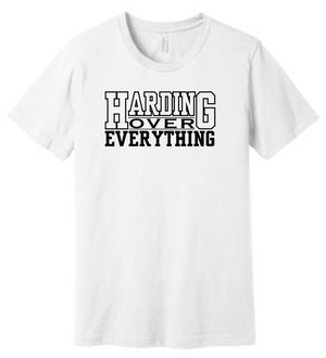 Harding Over Everything Bella Canvas T-Shirt