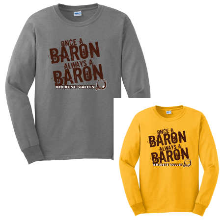 Once a Baron Always a Baron Long Sleeve
