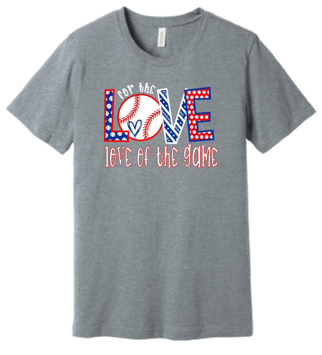 For The Love of the Game Tee For The Love of the Game Tee