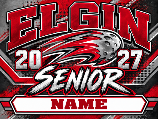 Elgin Senior Yard Sign