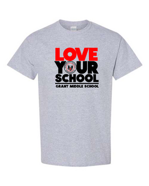 Grant Middle School Love Your School Shirt