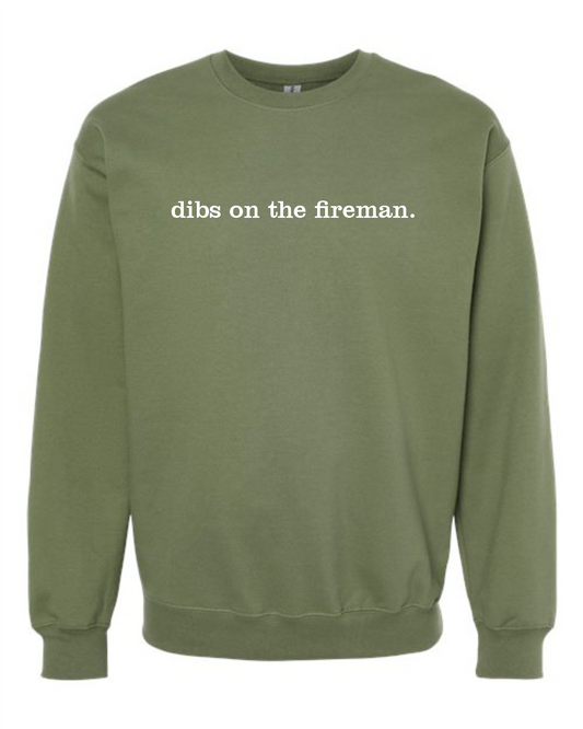 Dibs On the Fireman Softstyle® Crewneck Sweatshirt