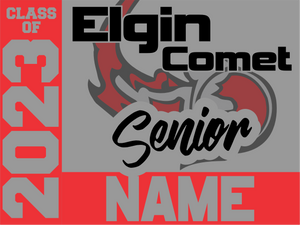 Elgin Senior Yard Sign