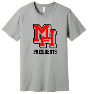 MH w/Presidents Bella Canvas T-Shirt