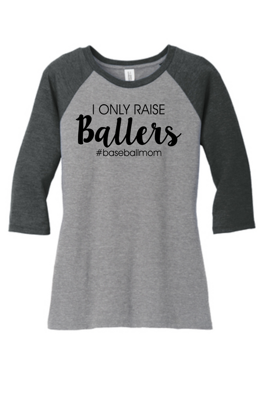 I Only Raise Ballers