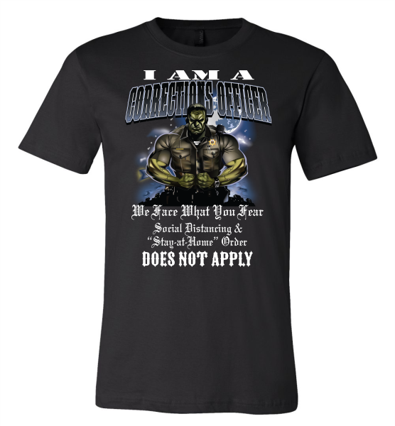 I AM A CORRECTIONS OFFICER
