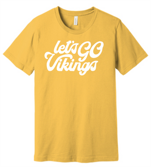 Let's Go Vikings T-Shirt