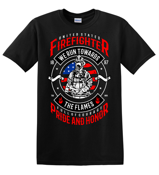 Fire Fighter We Run Towards